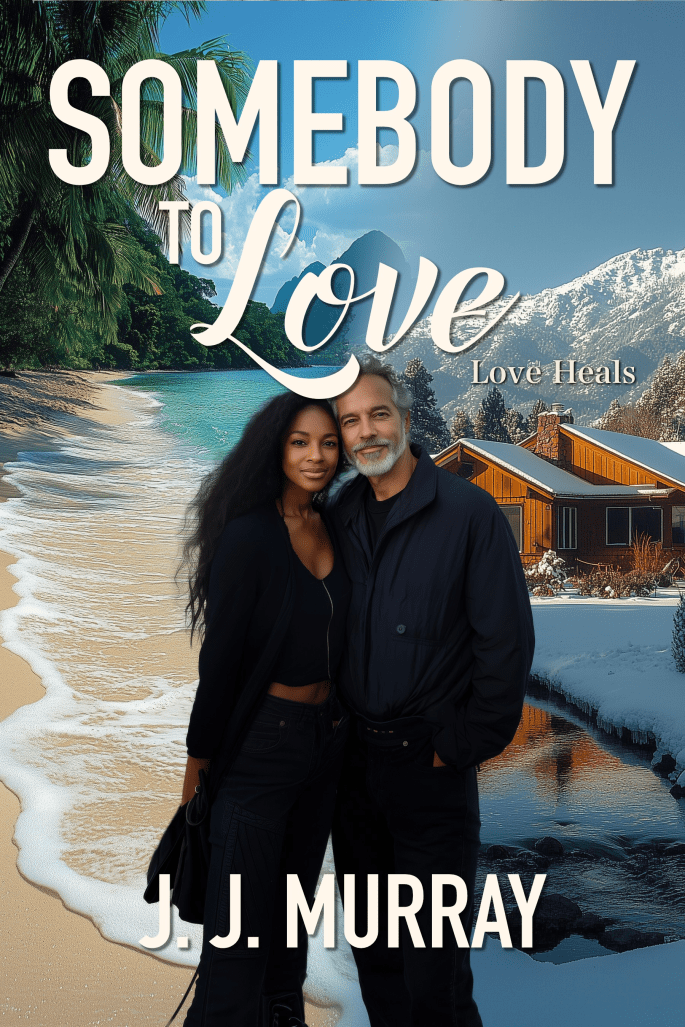 Somebody to Love by JJ Murray book cover